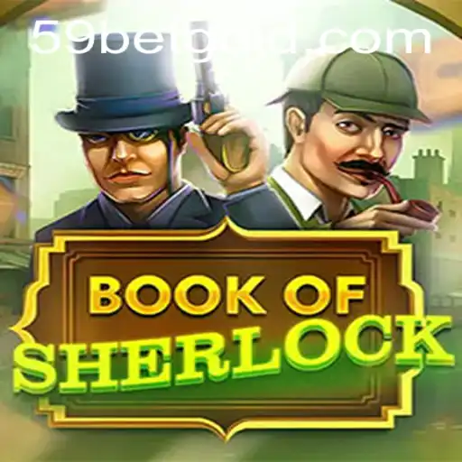 Exploring the Mysteries of BookOfSherlock: A Comprehensive Guide