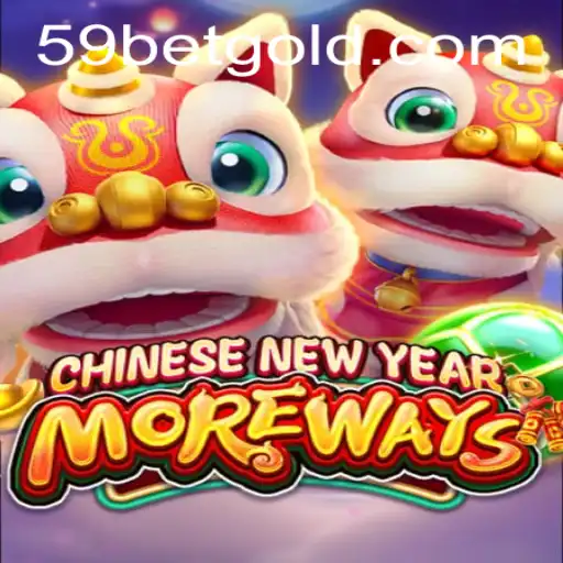 Discovering the Thrills of CHINESENEWYEARMOREWAYS