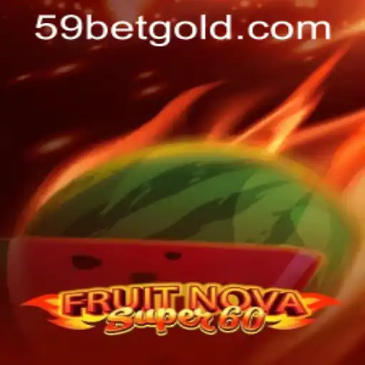 Exploring the Exciting World of FruitNovaSuper60 and the 59bet PH Login