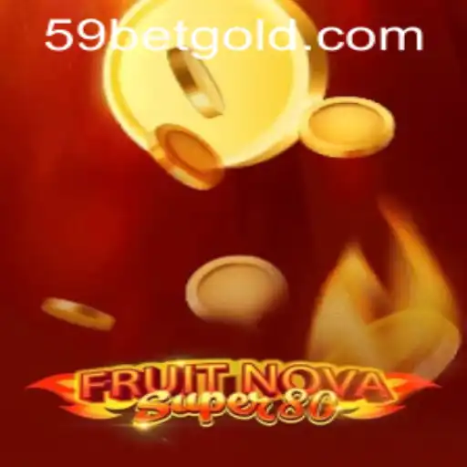 A Comprehensive Look at FruitNovaSuper80 and 59bet PH Login